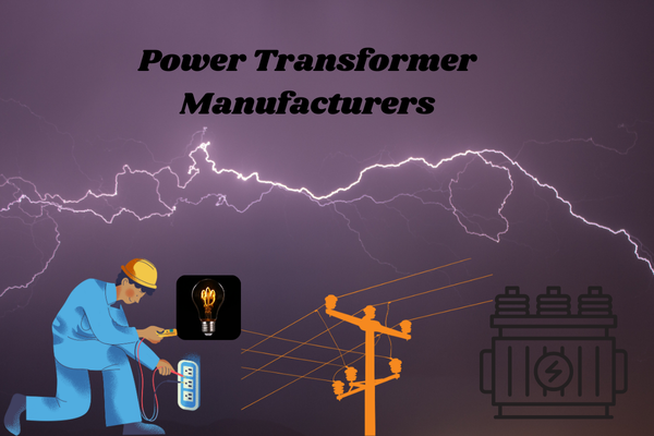 Power Transformer Manufacturers